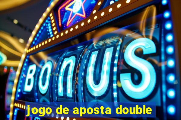 jogo de aposta double